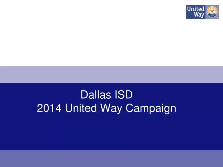 dallas isd 2014 united way campaign