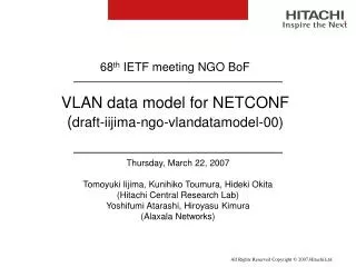 VLAN data model for NETCONF ( draft-iijima-ngo-vlandatamodel-00)