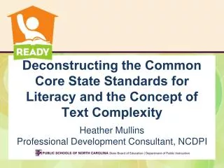 Deconstructing the Common Core State Standards for Literacy and the Concept of Text Complexity