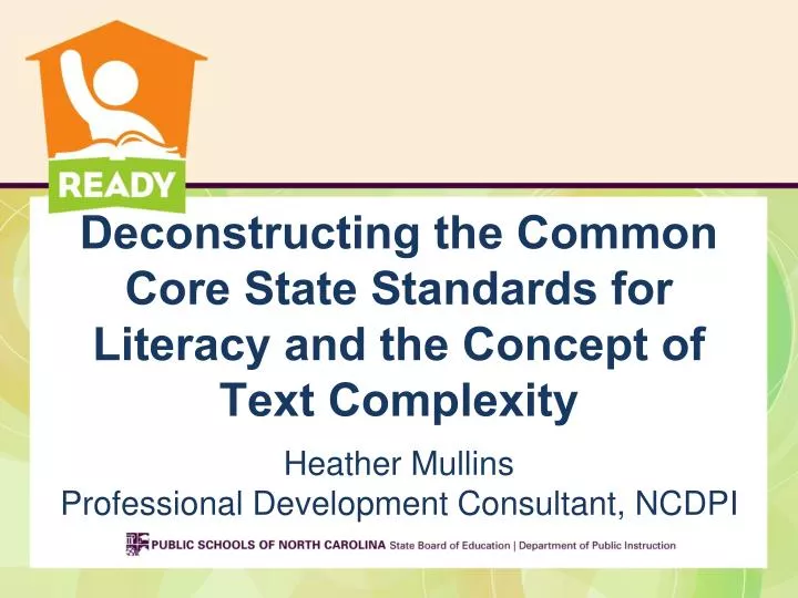deconstructing the common core state standards for literacy and the concept of text complexity