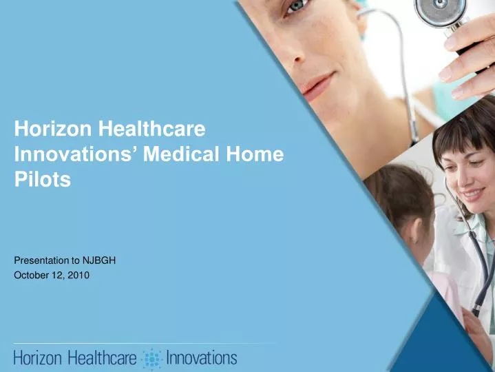 horizon healthcare innovations medical home pilots