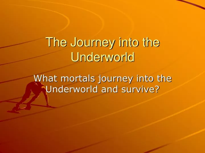 the journey into the underworld