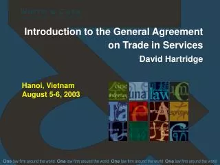 Introduction to the General Agreement on Trade in Services David Hartridge