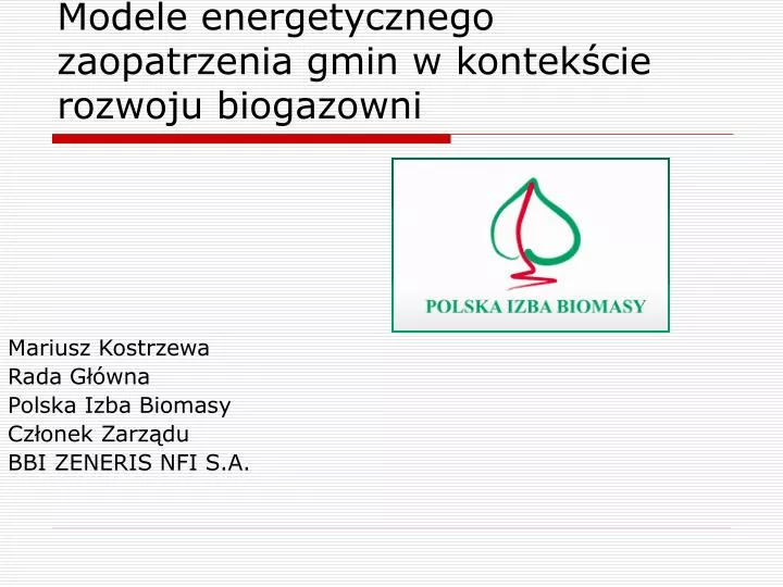 mariusz kostrzewa rada g wna polska izba biomasy cz onek zarz du bbi zeneris nfi s a