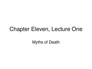Chapter Eleven, Lecture One