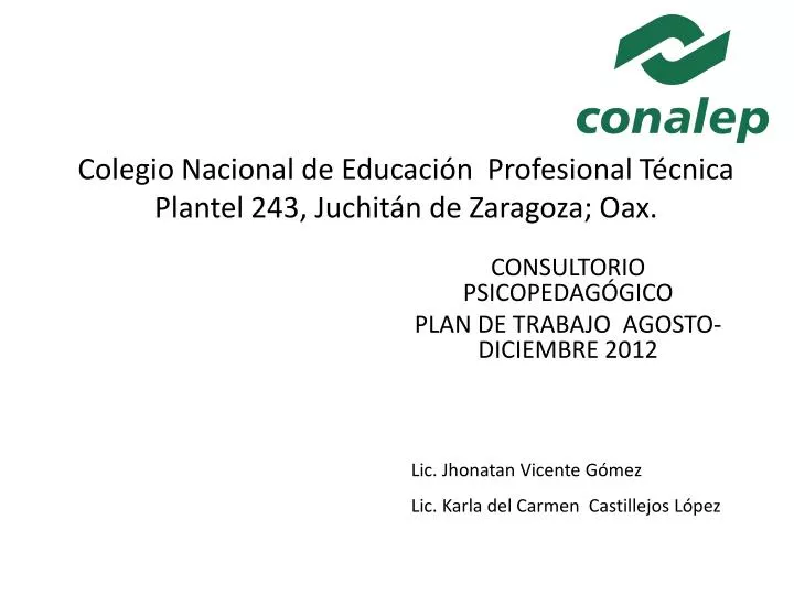 colegio nacional de educaci n profesional t cnica plantel 243 juchit n de zaragoza oax