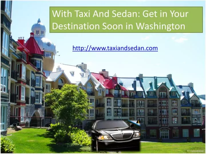 with taxi and sedan get in your destination soon in washington