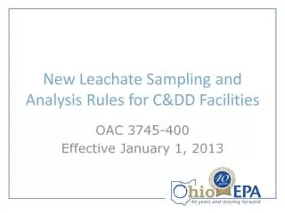 New Leachate Sampling and Analysis Rules for C&amp;DD Facilities