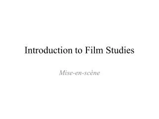 Introduction to Film Studies