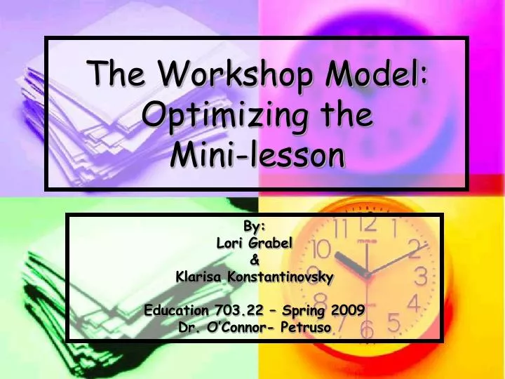 the workshop model optimizing the mini lesson