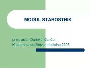 modul starostnik