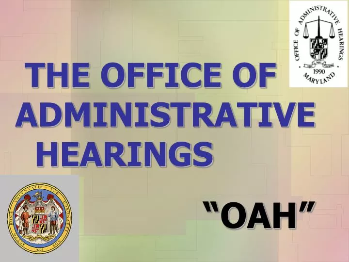 the office of administrative hearings