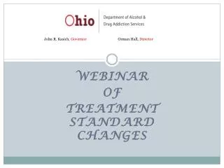 Webinar of Treatment Standard Changes
