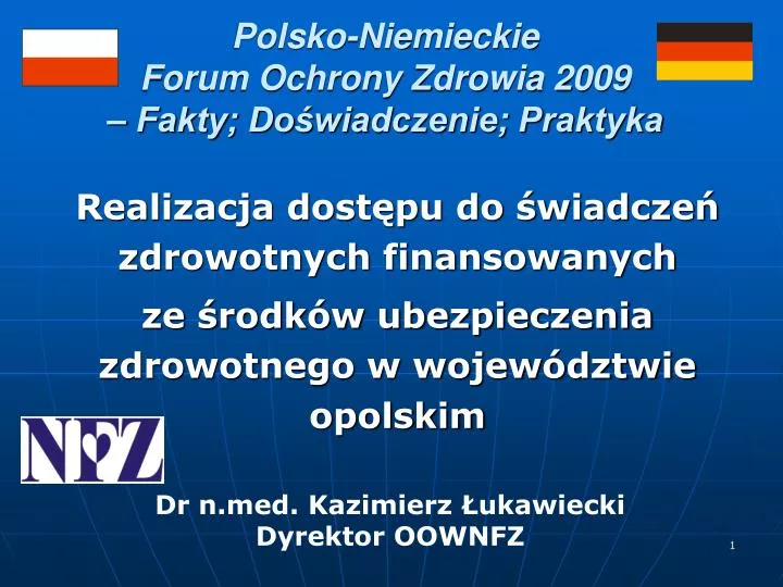 polsko niemieckie forum ochrony zdrowia 2009 fakty do wiadczenie praktyka