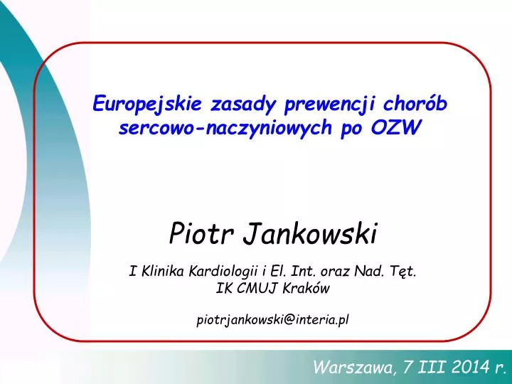 europejskie zasady prewencji chor b sercowo naczyniowych po ozw