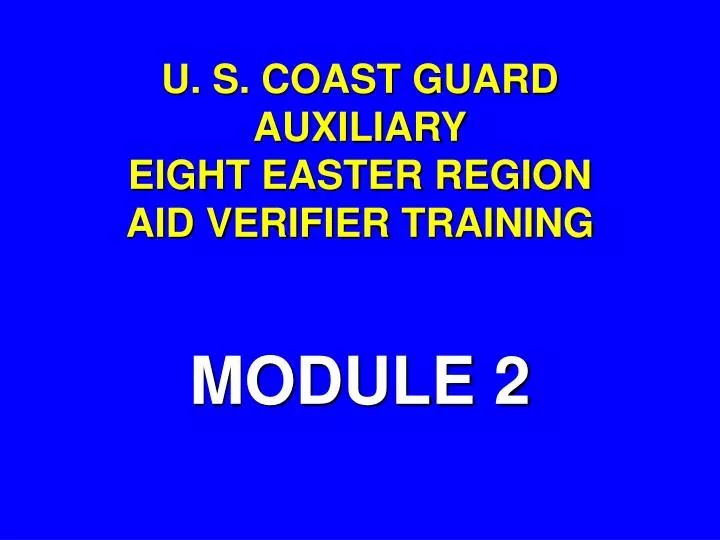 u s coast guard auxiliary eight easter region aid verifier training