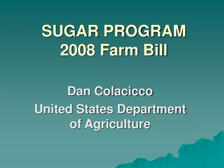 sugar program 2008 farm bill