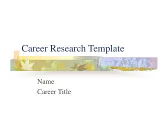 Career Research Template