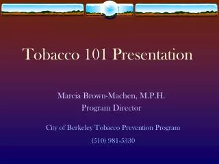 Tobacco 101 Presentation