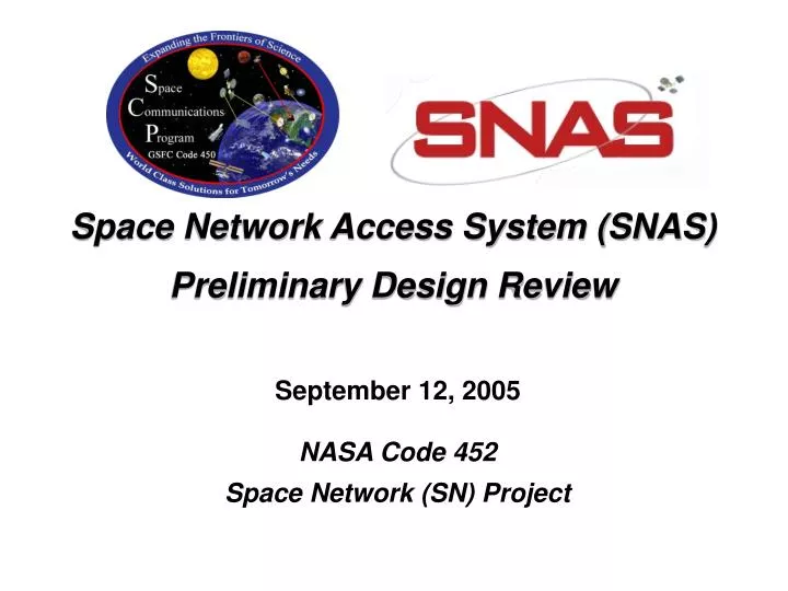space network access system snas preliminary design review