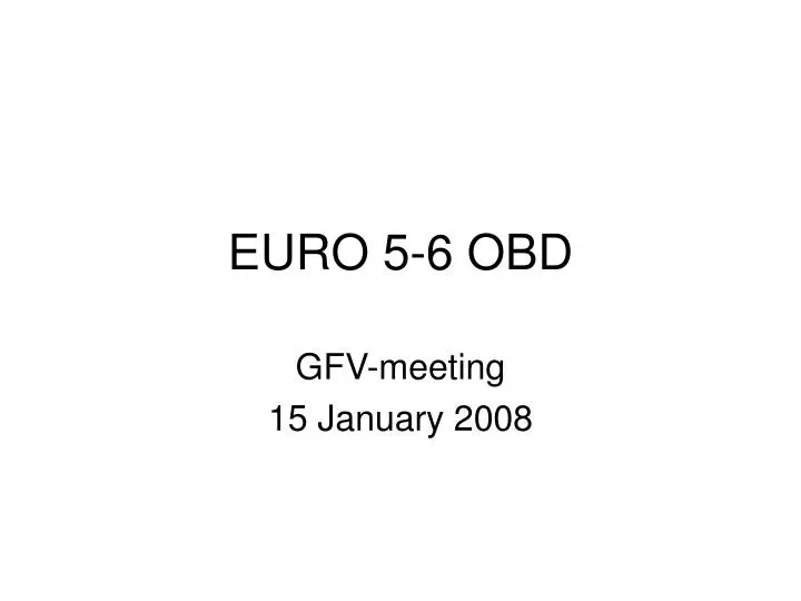 PPT - EURO 5-6 OBD PowerPoint Presentation, free download - ID:6761188
