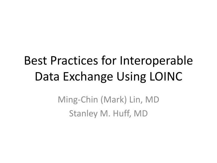 best practices for interoperable data exchange using loinc