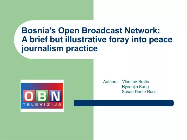 bosnia s open broadcast network a brief but illustrative foray into peace journalism practice
