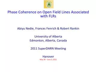 Phase Coherence on Open Field Lines Associated with FLRs