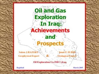 Oil and Gas Exploration In Iraq: Achievements and Prospects