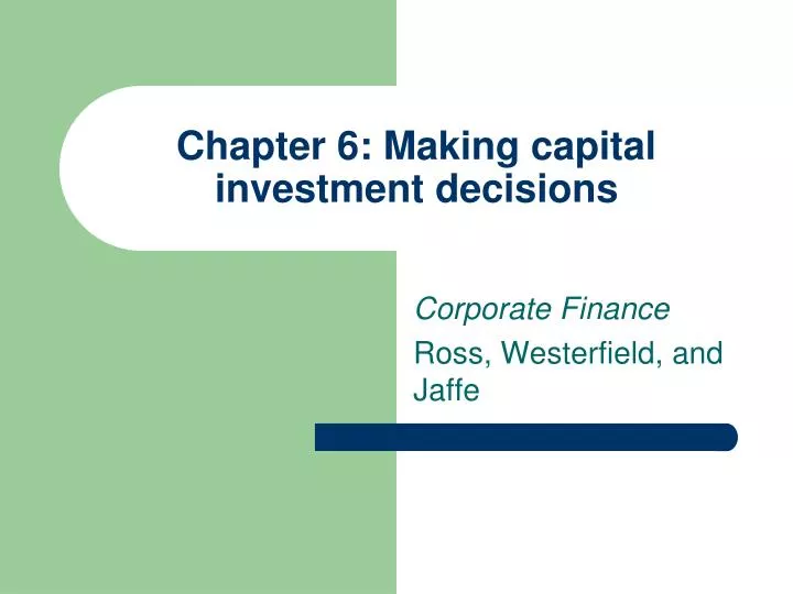 chapter 6 making capital investment decisions