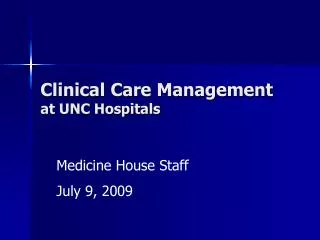 Clinical Care Management at UNC Hospitals