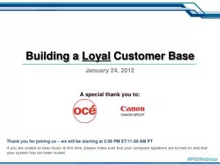 Building a Loyal Customer Base