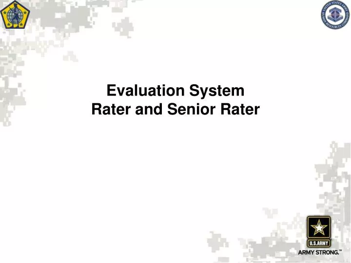 evaluation system rater and senior rater