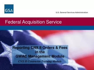 Reporting CNX II Orders &amp; Fees in the GWAC Management Module