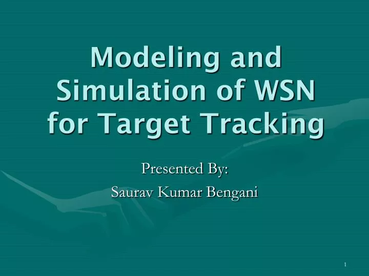 modeling and simulation of wsn for target tracking