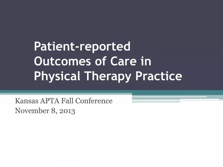 patient reported outcomes of care in physical therapy practice