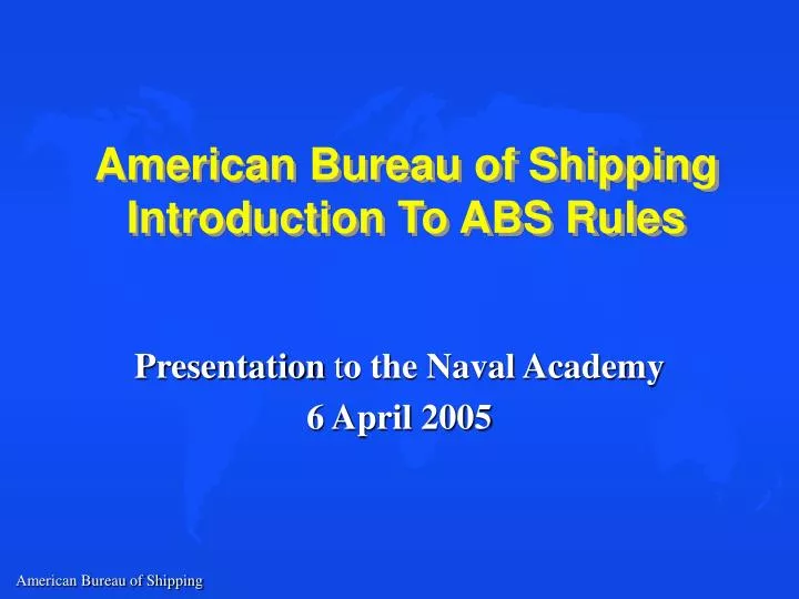 american bureau of shipping introduction to abs rules