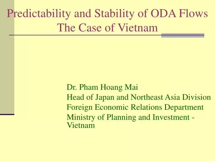 predictability and stability of oda flows the case of vietnam