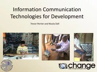 Information Communication Technologies for Development