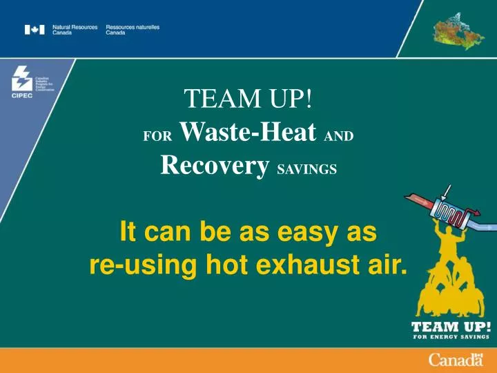team up for waste heat and recovery savings