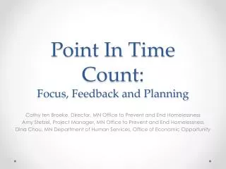 point in time count focus feedback and planning