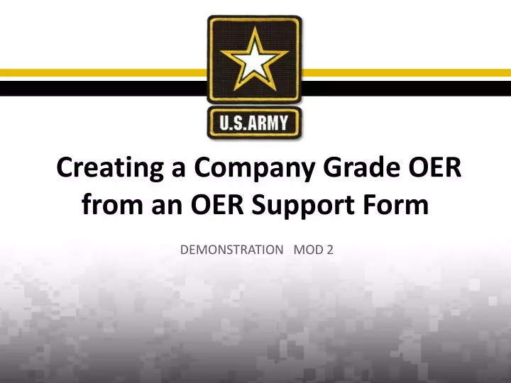 creating a company grade oer from an oer support form