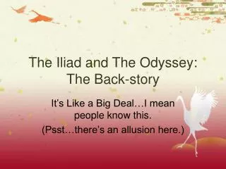 The Iliad and The Odyssey: The Back-story