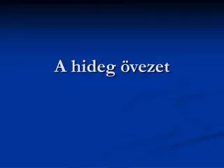 a hideg vezet