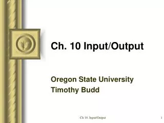 Ch. 10 Input/Output