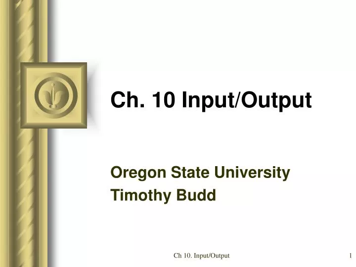 ch 10 input output