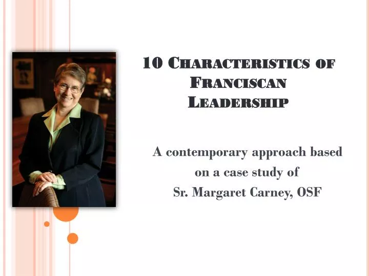 10 characteristics of franciscan leadership
