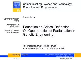 Communicating Science and Technology: Education and Empowerment