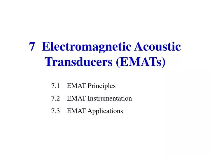 7 electromagnetic acoustic transducers emats