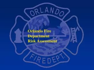 Orlando Fire Department Risk Assessment